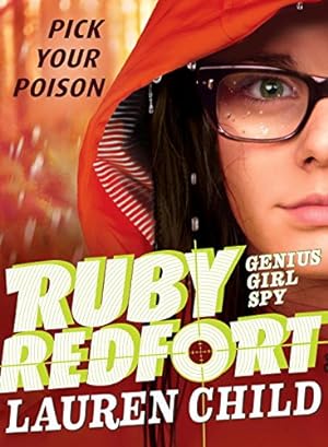 Seller image for Ruby Redfort Pick Your Poison by Child, Lauren [Paperback ] for sale by booksXpress