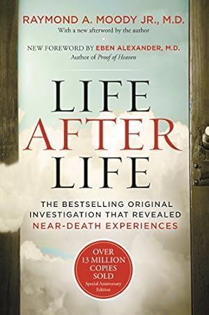 Image du vendeur pour Life After Life: The Bestselling Original Investigation That Revealed Near-Death Experiences by Moody, Raymond [Paperback ] mis en vente par booksXpress