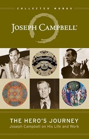 Seller image for The Hero's Journey: Joseph Campbell on His Life and Work (The Collected Works of Joseph Campbell) by Campbell, Joseph [Paperback ] for sale by booksXpress