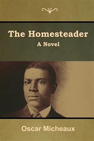 Seller image for The Homesteader: A Novel for sale by GreatBookPrices