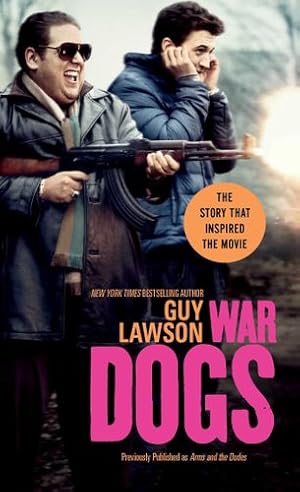 Image du vendeur pour War Dogs by Lawson, Guy [Mass Market Paperback ] mis en vente par booksXpress