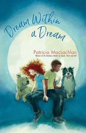 Imagen del vendedor de Dream Within a Dream by MacLachlan, Patricia [Hardcover ] a la venta por booksXpress