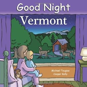 Immagine del venditore per Good Night Vermont by Michael Tougias [Board book ] venduto da booksXpress