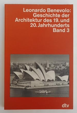 Seller image for Geschichte der Architektur des 19. und 20. Jahrhunderts. Band 3. Mit 264 Abb. for sale by Der Buchfreund