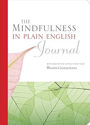 Bild des Verkufers fr The Mindfulness in Plain English Journal by Gunaratana, Bhante Henepola [Paperback ] zum Verkauf von booksXpress