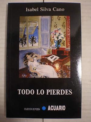 Imagen del vendedor de Todo lo pierdes a la venta por Librera Antonio Azorn