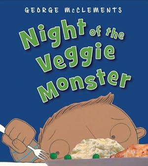 Image du vendeur pour Night of the Veggie Monster by McClements, George [Paperback ] mis en vente par booksXpress