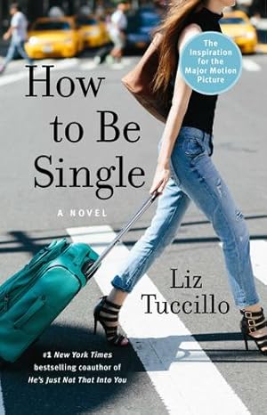 Seller image for How to Be Single: A Novel by Tuccillo, Liz [Paperback ] for sale by booksXpress