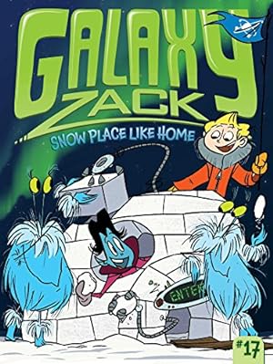 Seller image for Snow Place Like Home (Galaxy Zack) by O'Ryan, Ray [Paperback ] for sale by booksXpress
