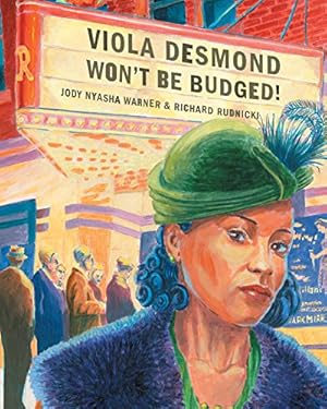 Immagine del venditore per Viola Desmond Won't Be Budged! by Warner, Jody Nyasha [Mass Market Paperback ] venduto da booksXpress
