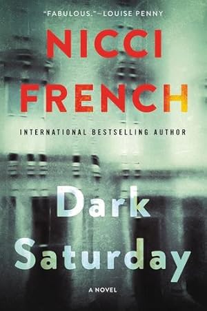 Bild des Verkufers fr Dark Saturday: A Novel (A Frieda Klein Novel) by French, Nicci [Paperback ] zum Verkauf von booksXpress