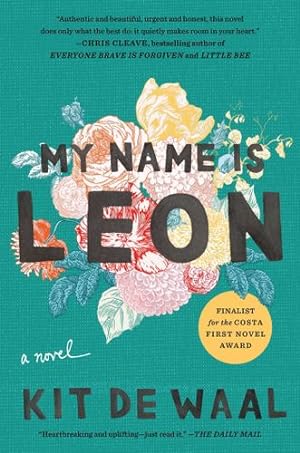 Seller image for My Name Is Leon: A Novel [Soft Cover ] for sale by booksXpress