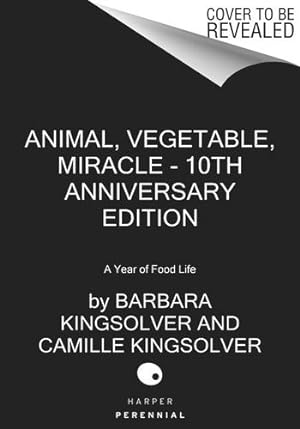 Immagine del venditore per Animal, Vegetable, Miracle - Tenth Anniversary Edition: A Year of Food Life [Soft Cover ] venduto da booksXpress
