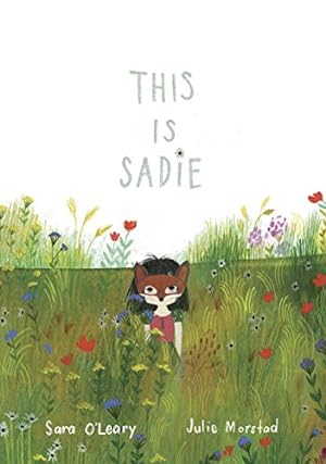 Seller image for This Is Sadie by O'Leary, Sara [Hardcover ] for sale by booksXpress