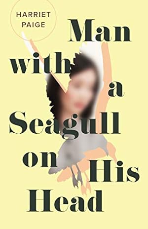 Seller image for Man with a Seagull on His Head by Paige, Harriet [Paperback ] for sale by booksXpress
