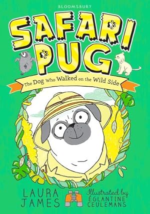 Imagen del vendedor de Safari Pug (The Adventures of Pug) by James, Laura [Paperback ] a la venta por booksXpress