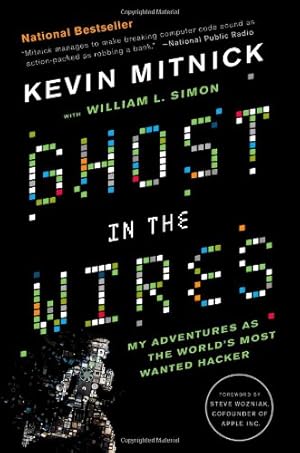 Immagine del venditore per Ghost in the Wires: My Adventures as the World's Most Wanted Hacker by Mitnick, Kevin [Paperback ] venduto da booksXpress