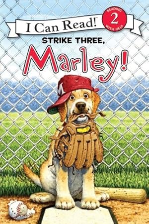 Seller image for Marley: Strike Three, Marley! (I Can Read Level 2) by Grogan, John [Paperback ] for sale by booksXpress