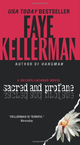 Seller image for Sacred and Profane: A Decker/Lazarus Novel (Decker/Lazarus Novels) by Kellerman, Faye [Mass Market Paperback ] for sale by booksXpress