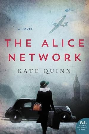 Bild des Verkufers fr The Alice Network: A Novel by Quinn, Kate [Paperback ] zum Verkauf von booksXpress