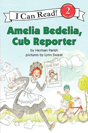 Seller image for Amelia Bedelia, Cub Reporter (I Can Read Level 2) by Parish, Herman [Paperback ] for sale by booksXpress