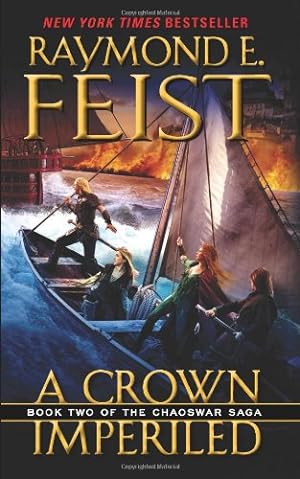 Seller image for A Crown Imperiled: Book Two of the Chaoswar Saga by Feist, Raymond E [Mass Market Paperback ] for sale by booksXpress