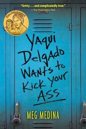 Immagine del venditore per Yaqui Delgado Wants to Kick Your Ass by Medina, Meg [Paperback ] venduto da booksXpress