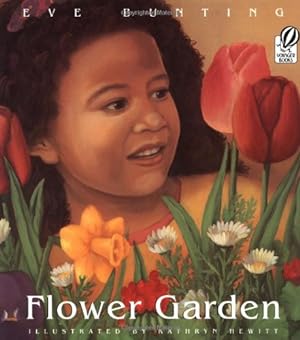 Seller image for Flower Garden by Bunting, Eve, Hewitt, Kathryn [Paperback ] for sale by booksXpress