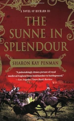 Bild des Verkufers fr The Sunne In Splendour: A Novel of Richard III by Penman, Sharon Kay [Paperback ] zum Verkauf von booksXpress