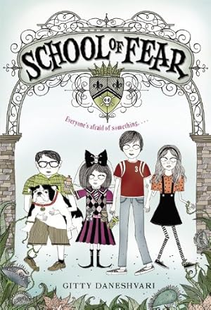 Imagen del vendedor de School of Fear by Daneshvari, Gitty [Paperback ] a la venta por booksXpress