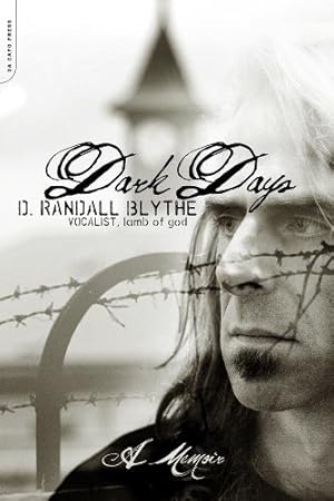 Image du vendeur pour Dark Days: A Memoir by Blythe, D. Randall [Paperback ] mis en vente par booksXpress