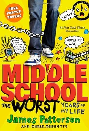 Seller image for Middle School, The Worst Years of My Life by Patterson, James, Tebbetts, Chris [Paperback ] for sale by booksXpress