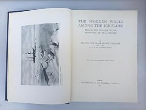 The Wooden Walls Among the Ice Floes. Telling the Romance of the Newfoundland Seal Fishery, (IN E...