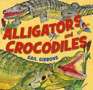 Image du vendeur pour Alligators and Crocodiles by Gibbons, Gail [Paperback ] mis en vente par booksXpress