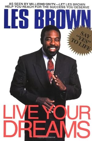 Imagen del vendedor de Live Your Dreams by Brown, Les [Paperback ] a la venta por booksXpress