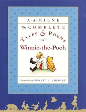 Imagen del vendedor de The Complete Tales and Poems of Winnie-the-Pooh by Milne, A. A. [Hardcover ] a la venta por booksXpress