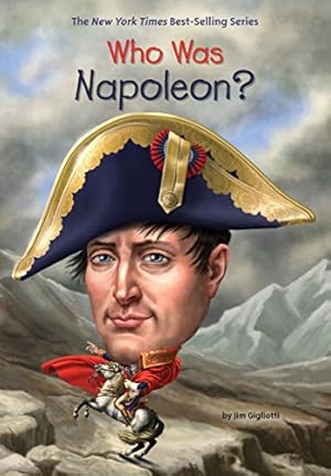 Seller image for Who Was Napoleon? by Gigliotti, Jim, Who HQ [Paperback ] for sale by booksXpress