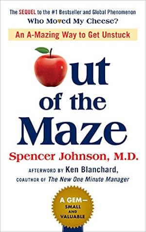 Seller image for Out of the Maze: An A-Mazing Way to Get Unstuck by Johnson, Spencer [Hardcover ] for sale by booksXpress