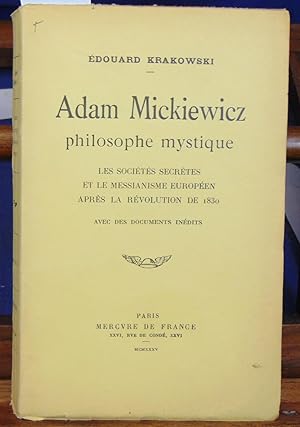 Adam Mickiewicz philosophe mystique Édouard Krakowski Dédicace de l'auteur 