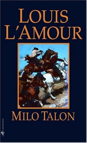 Seller image for Milo Talon: A Novel (Talon and Chantry) by L'Amour, Louis [Paperback ] for sale by booksXpress