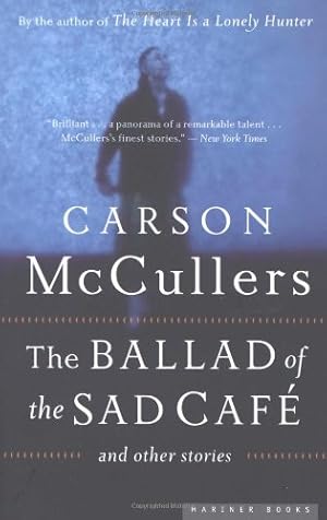 Seller image for The Ballad of the Sad Cafe: and Other Stories by Mccullers, Carson [Paperback ] for sale by booksXpress