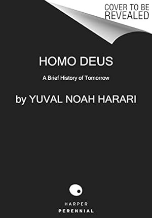 Imagen del vendedor de Homo Deus: A Brief History of Tomorrow by Harari, Yuval Noah [Paperback ] a la venta por booksXpress