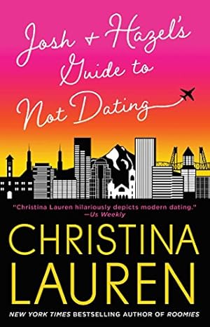 Seller image for Josh and Hazel's Guide to Not Dating by Lauren, Christina [Paperback ] for sale by booksXpress