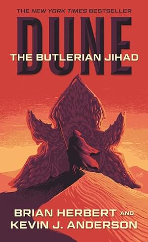 Imagen del vendedor de Dune: The Butlerian Jihad: Book One of the Legends of Dune Trilogy by Anderson, Kevin J., Herbert, Brian [Mass Market Paperback ] a la venta por booksXpress