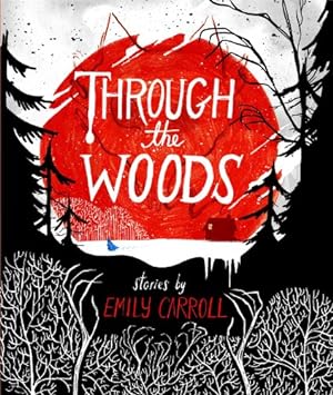 Seller image for Through the Woods by Carroll, Emily [Paperback ] for sale by booksXpress