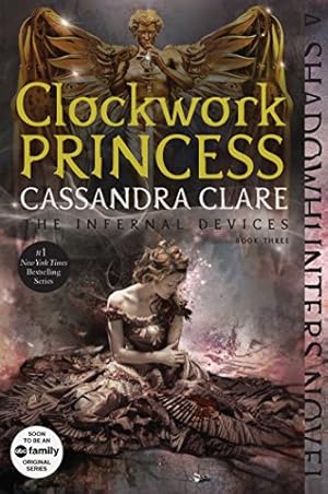 Seller image for Clockwork Princess (The Infernal Devices) by Clare, Cassandra [Paperback ] for sale by booksXpress