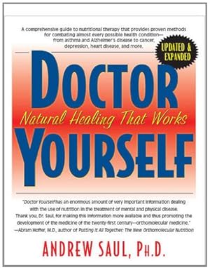 Imagen del vendedor de Doctor Yourself: Natural Healing That Works by Saul, Andrew W. [Paperback ] a la venta por booksXpress