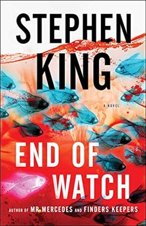Bild des Verkufers fr End of Watch: A Novel (The Bill Hodges Trilogy) by King, Stephen [Hardcover ] zum Verkauf von booksXpress