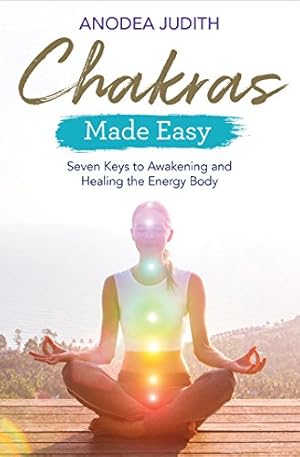 Immagine del venditore per Chakras Made Easy: Seven Keys to Awakening and Healing the Energy Body by Judith, Anodea [Paperback ] venduto da booksXpress