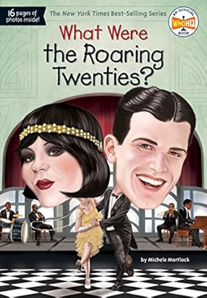 Seller image for What Were the Roaring Twenties? (What Was?) by Mortlock, Michele, Who HQ [Paperback ] for sale by booksXpress